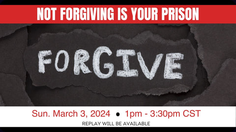 Mar. 3rd: Not Forgiving is Your Prison